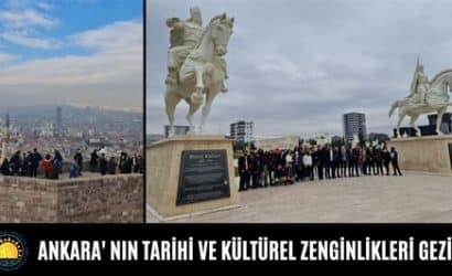 ankara'nın tarihi ve kültürel zenginlikleri